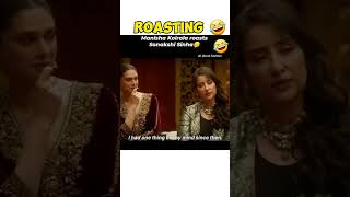 manishakoirala roast sonakshisinha heeramandi shortsviral [upl. by Nivel895]