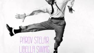 Parov Stelar  Libella Swing [upl. by Arraic]