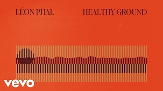 Léon Phal  Healthy Ground Visualizer [upl. by Orofselet]