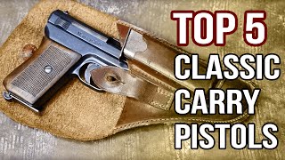 Top 5 Classic Carry Guns [upl. by Idroj]