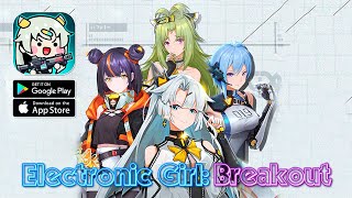 Electronic Girl Breakout  Roguelike CBT Gameplay AndroidiOS [upl. by Neit401]