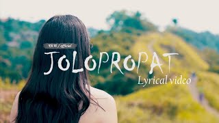 Jolopropat  Full Song  Assamese Song  YouTube Madhujya [upl. by Fiora472]