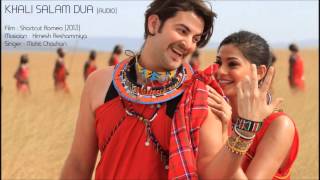 Shortcut Romeo Khali Salam Dua Full Song Audio Only Neil Nitin Mukesh Puja Gupta [upl. by Ziana]