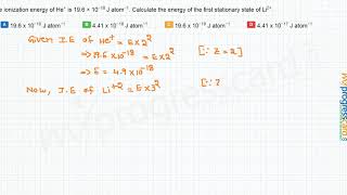 The ionization energy of He is 196 × 10−18 J atom−1 [upl. by Caitrin]