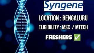 Syngene Hiring Freshers  Bengaluru jobs  Msc Biotechnology Biochemistry Lifescience jobs [upl. by Mukund259]