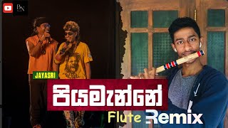 Piyamanne පියමැන්නේ Flute Cover by Isuranga Bandara  BnFlutecc4or [upl. by Dodie227]