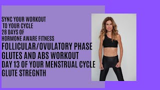 GLUTES AND ABS STRENGTH FOLLICULAROVULATORY PHASE WORKOUT [upl. by Bobby]