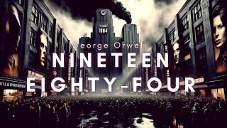 1984  Nineteen EightyFour  Dystopian Story by George Orwell  Full Audiobook [upl. by Cleaves]