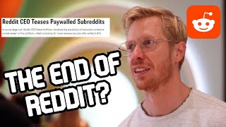 The End of Reddit  Paid Subreddits [upl. by Shepherd329]