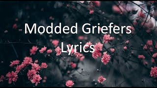 Modded Griefers  Lyrics [upl. by Mich]