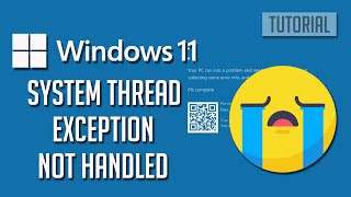 FIX System Thread Exception Not Handled in Windows 11 💻 [upl. by Hum694]