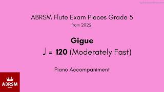 ABRSM Flute Grade 5 from 2022 Gigue ♩  120 Moderately Fast Piano Accompaniment [upl. by Ahsaya576]