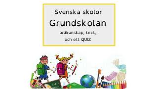 Svenska skolor  GRUNDSKOLAN [upl. by Anitreb526]