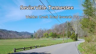 Sevierville Tennessee  Walden Creek Rd  driving tour [upl. by Davine]