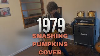 1979 Smashing Pumpkins Guitar Cover [upl. by Burkhard]