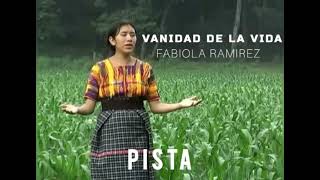 Fabiola RamirezVanidad de la vida pista original [upl. by Lou]