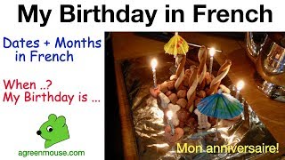 Dates Months and Birthdays in French [upl. by Marduk]