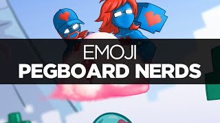 LYRICS Pegboard Nerds  Emoji [upl. by Goodwin]