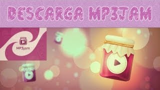 Descargar mp3jam  Escucha y baja música libre de virus [upl. by Avevoneg984]