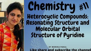 Resonating Structure and Molecular Orbital Structure of PyridineHeterocyclic CompoundsBSc Final [upl. by Atsejam280]