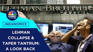 15 Years of Lehman Brothers Collapse amp 10 Years Of Taper Tantrum Lessons Learnt  CNBC TV18 [upl. by Astri]