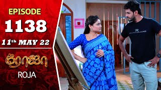 ROJA Serial  Episode 1138  11th May 2022  Priyanka  Sibbu Suryan  Saregama TV Shows Tamil [upl. by Barren]