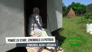 Kamenica Glodi i Jošanica  pomoć za stare i iznemogle [upl. by Deutsch942]