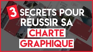 Réussir sa Charte Graphique  3 Secrets Méconnus [upl. by Oilla109]