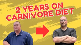 My Thoughts After 2 Years on the Carnivore Diet [upl. by Leinad]