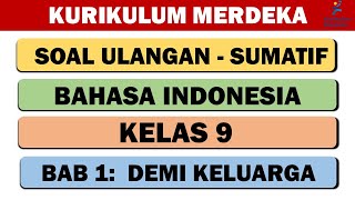 SOAL ULANGAN  SUMATIF BAHASA INDONESIA KELAS 9 BAB 1 KURIKULUM MERDEKA [upl. by Oballa]