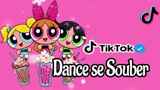 Dance se souber  Tik Tok  Atualizado 2024💙 [upl. by Pickford284]