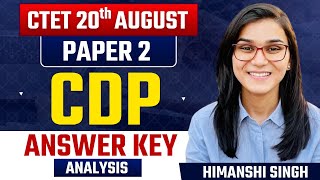 CTET 20th August CDP Answer Key Analysis By Himanshi Singh  Paper02 [upl. by Inaj]