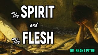 Spirit and the Flesh [upl. by Ttezzil402]