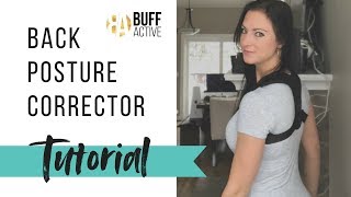 How To Wear a Posture Corrector  BUFF ACTIVE  Tutorial [upl. by Mlohsihc]