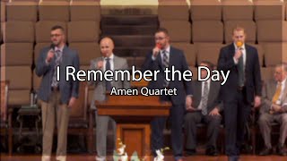 I Remember the Day  Amen Quartet  Heartland Baptist Bible College [upl. by Ettenahs740]