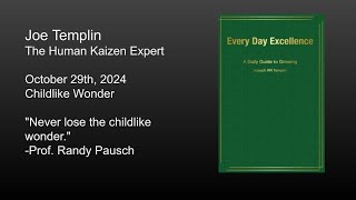 Every Day Excellence Oct 29 Childlike Wonder [upl. by Etaner579]