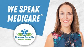 Welcome to Boomer Benefits  We Speak Medicare  Medicare Expert [upl. by Garratt797]