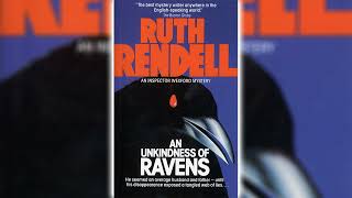 An Unkindness of Ravens by Ruth Rendell 🎧📖 Mystery Thriller amp Suspense Audiobook [upl. by Ettenad]