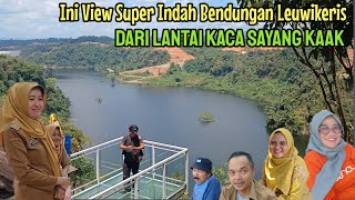 Inilah View Super Indah Bendungan Leuwikeris dari Lantai Kaca Sayang Kaak alamdesa leuwikeris [upl. by Adlai]