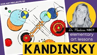 Kandinsky Art Project Unit Overview amp Teaching Tips [upl. by Eanyl]