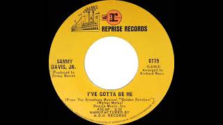 1969 HITS ARCHIVE I’ve Gotta Be Me  Sammy Davis Jr mono 451 AC [upl. by Eugine996]