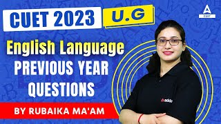 CUET 2023 English Language Previous Year Question  PYQs   By Rubaika Maam [upl. by Pyotr]