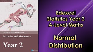 Edexcel ALevel Maths Statistics 2  Normal Distribution [upl. by Eliades662]