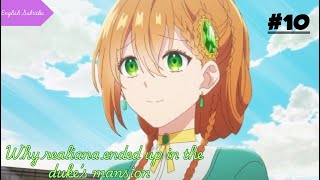 Why Raeliana Ended Up In Dukes Mansion  S1 Ep 10  English Sub [upl. by Ardnoel]