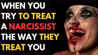 I Treated a Narcissist Like They Treated Me—Heres What Happened [upl. by Pathe]