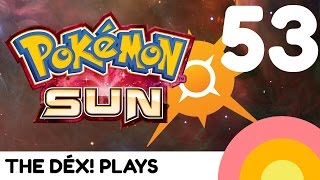 Pokemon Sun FINALE  The End of a Journey  The Dex Plays [upl. by Laeria]