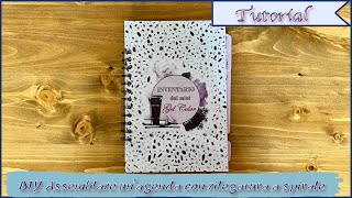 Scrapbooking tutorial  DIY Assemblare unagenda con rilegatura a spirale [upl. by Nordna994]