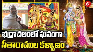 Sri Sita Ramula Kalyanam Arrangement in Bhadrachalam  Srirama Navami 2024  6TV [upl. by Sdlonyer891]