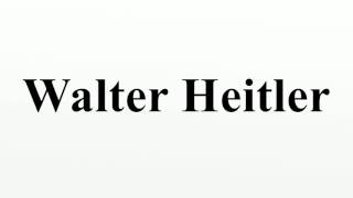 Walter Heitler [upl. by Nirra303]