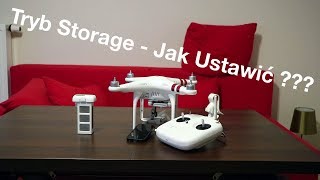 Tryb Storage  Jak ustawić w Phantom 3 [upl. by Draw]